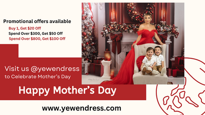Mother's Day Sale at YewenDress - Exclusive Discounts on Elegant Dresses